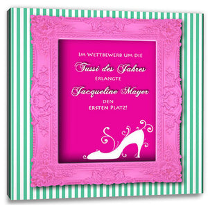 Persönliche Textbotschaft - Tussi des Jahres quadratisch - Romantische Liebesbotschaft